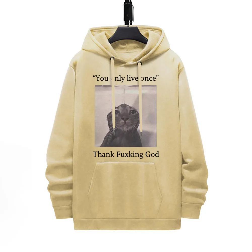 YOU ONLY LIVE ONCE THANK YOU FK GOD PATTERN PRINTED HOODIE