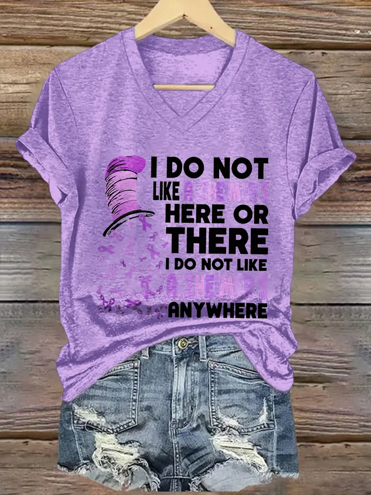 Women's I Do Not Like Alzheimer's Here Or There I Do Not Like Alzheimer's Anywhere V-Neck Short-Sleeved T-Shirt