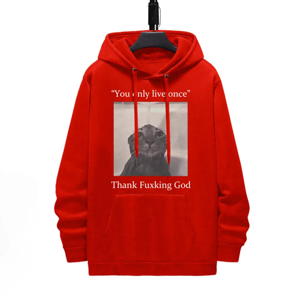 YOU ONLY LIVE ONCE THANK YOU FK GOD PATTERN PRINTED HOODIE