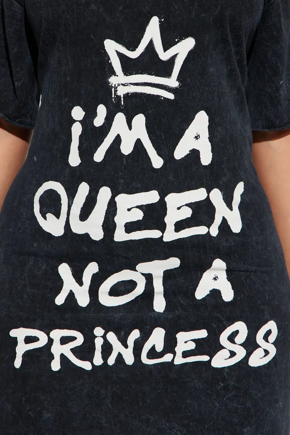 I'm A Queen Not A Princess Mini Dress - Black Wash