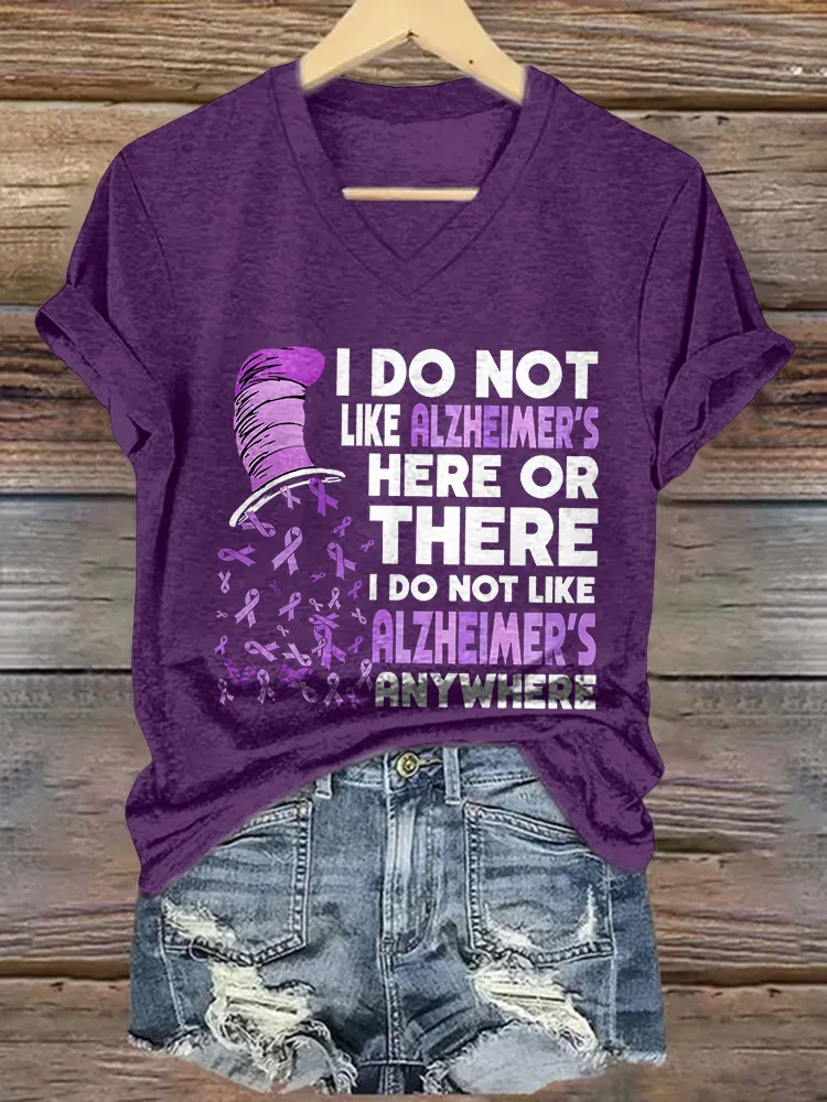 Women's I Do Not Like Alzheimer's Here Or There I Do Not Like Alzheimer's Anywhere V-Neck Short-Sleeved T-Shirt