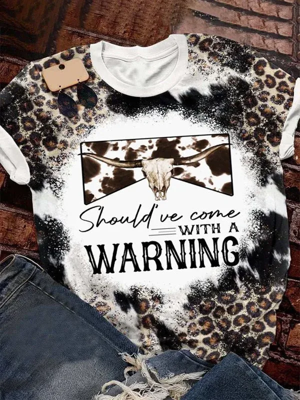 Women's Should've Come With A Warning T-Shirt